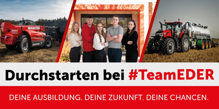 Werbebanner zur Aubildung bei EDER Profitechnik mit einem Bild von den Azubis, einem Manitou und Case Traktor